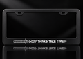 Good Things Take Time Samurai Sword License Plate Frame Black Metal