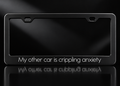 My Other Car Is Crippling Anxiety License Plate Frame Black Metal