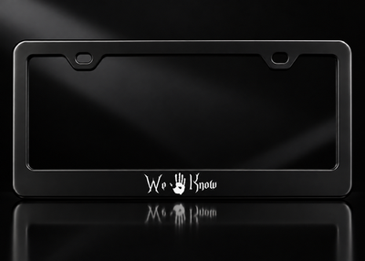 We Know Dark Brotherhood Hand License Plate Frame Black Metal